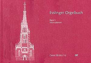 Esslinger Orgelbuch, Bd. I: Intonationen