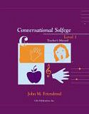 Conversational Solfege, Level 1 -Teacher's Edition