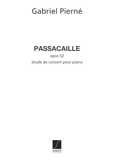 P. Pierné: Passacaille, Klav (Part.)