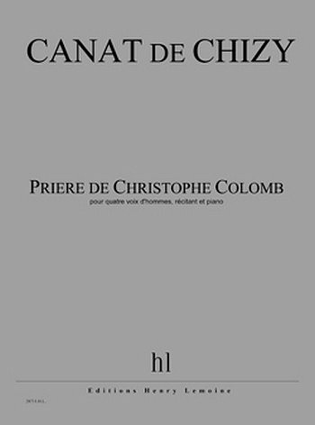 �. Canat de Chizy: Prière de Christophe Colomb