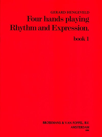 G. Hengeveld: Four Hands Playing Rhythm & Expression 1
