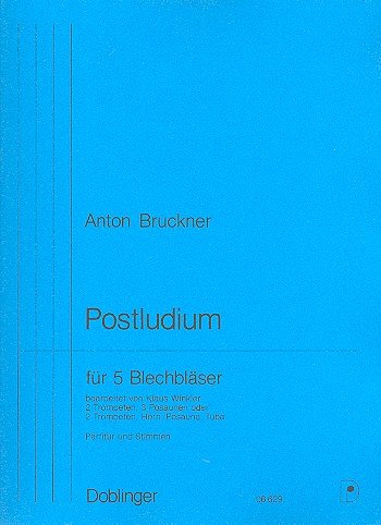 A. Bruckner: Postludium d-Moll, 5Blech (Pa+St)
