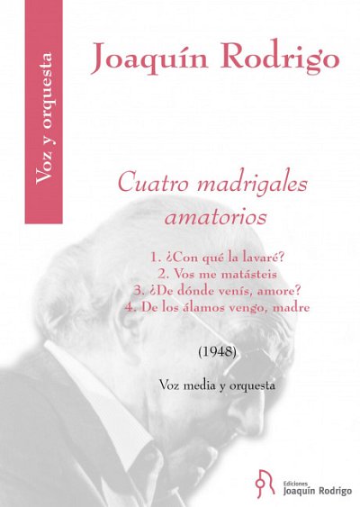 J. Rodrigo: Cuatro Madrigales Amatorios, GesMOrch (Part.)