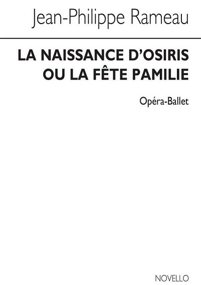 J.-P. Rameau: La Naissance d'Osiris (La F te Pamilie) (Bu)