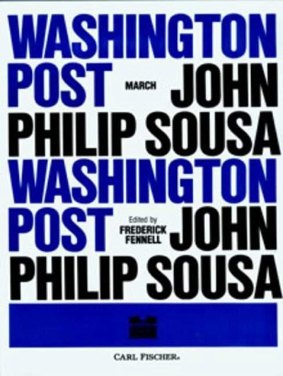 J.P. Sousa: Washington Post March, Blaso
