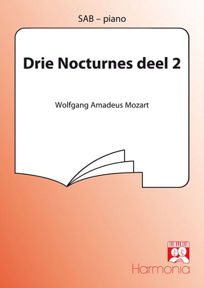 W.A. Mozart: Drie Nocturnes deel 2, Gch3Klav