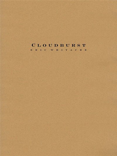 E. Whitacre: Cloudburst, Blaso (Pa+St)