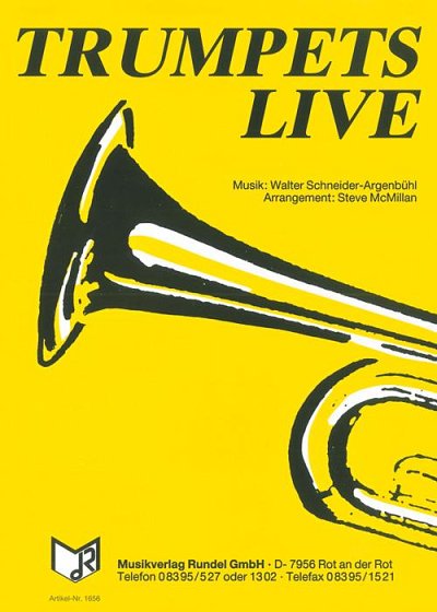 Walter Schneider: Trumpets Live
