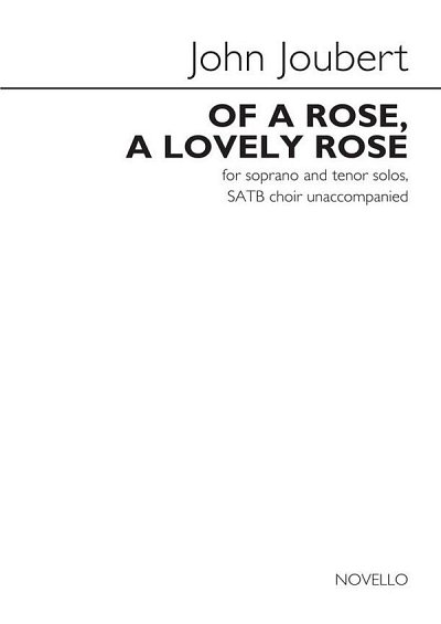 J. Joubert: Of A Rose, A Lovely Rose (Chpa)