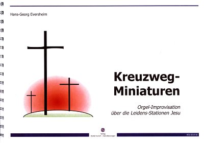 H. Eversheim: Kreuzweg-Miniaturen, Org (Spiral)