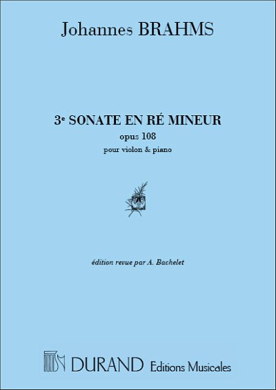 J. Brahms: Sonate N 3 En Re Mineur