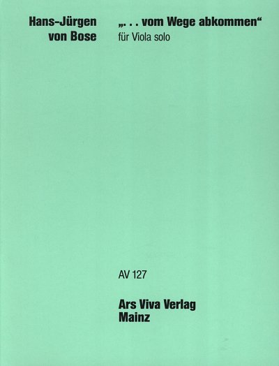 H. von Bose i inni: ... vom Wege abkommen (1981-82)