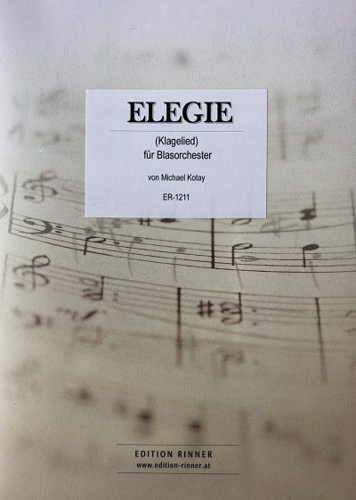 M.  Kotay: Elegie (Klagelied), Blaso (Pa+St)