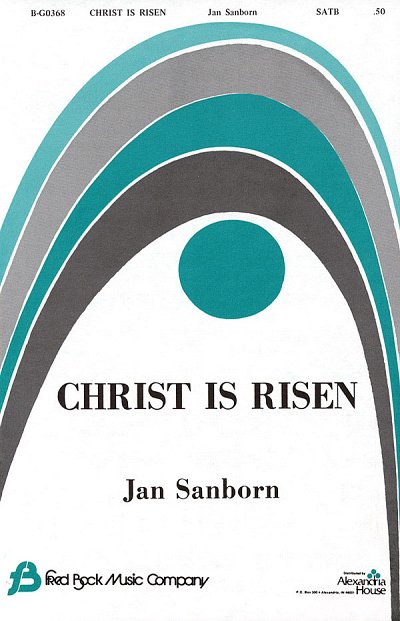 J. Sanborn: Christ Is Risen, Gch3Klav (Chpa)