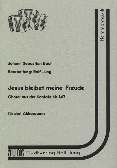 J.S. Bach: Jesus bleibet meine Freude BWV 147, 3Akk (Part.)