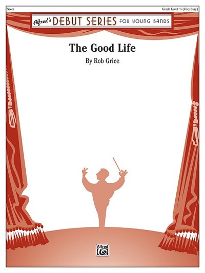 R. Grice: The Good Life, Jblaso (Pa+St)