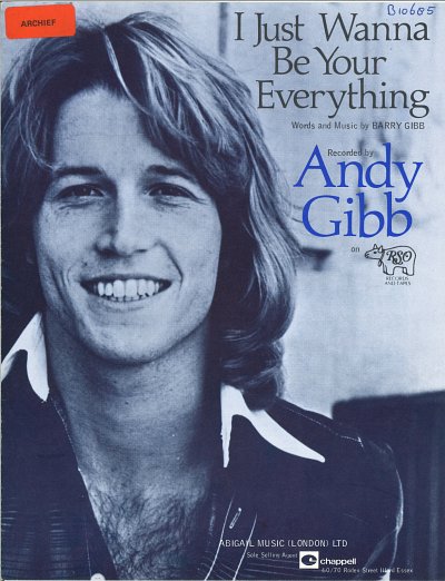 B. Gibb y otros.: I Just Wanna Be Your Everything