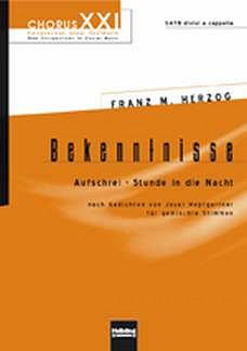 Herzog Franz M.: Bekenntnisse Chorus Xxl