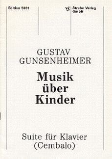 G. Gunsenheimer: Musik ueber Kinder, Klav
