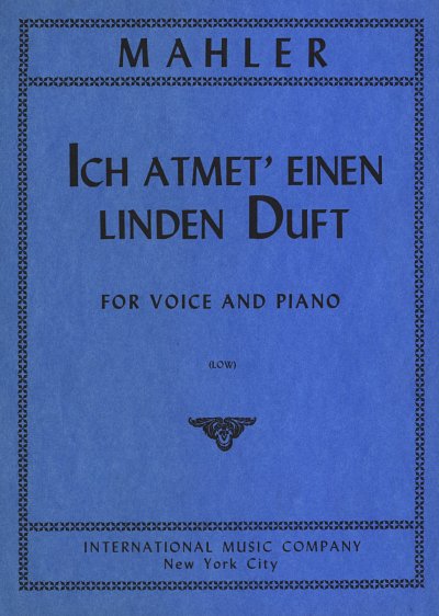 G. Mahler: Ich At Met' Einen Linden Duft (C-B) (Bu)