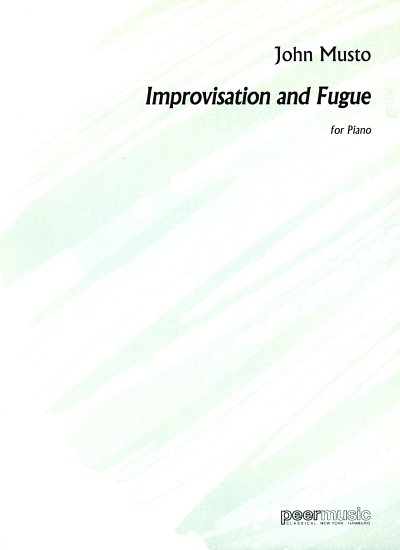 J. Musto et al.: Improvisation + Fuge