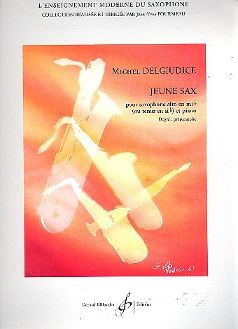M. Delgiudice: Jeune Sax