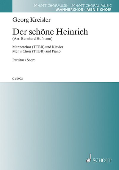 DL: G. Kreisler: Der schöne Heinrich, Mch4Klav (Chpa)