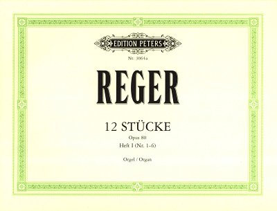 M. Reger: 12 Stuecke Op 80 Bd 1