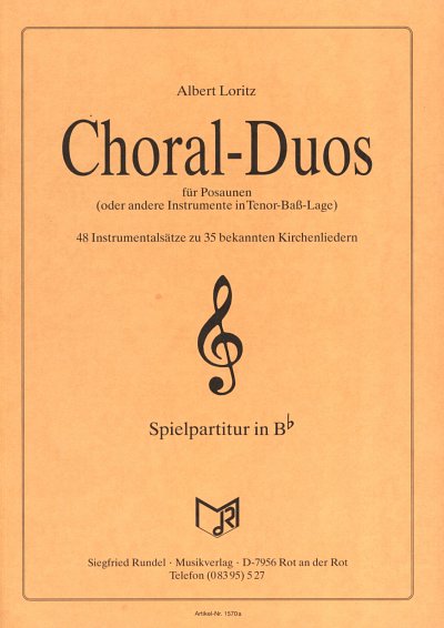 Loritz Albert: Choral Duos Fuer Posaunen