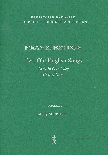 F. Bridge: 2 old english Songs