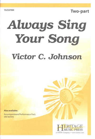 V.C. Johnson: Always Sing Your Song, Ch2Klav (Chpa)