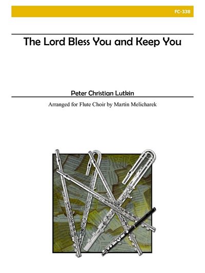 The Lord Bless You and Keep You For Flute Cho, FlEns (Pa+St)