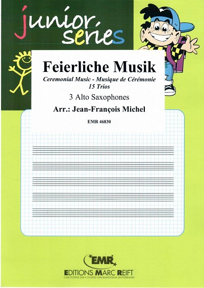 J. Michel: Feierliche Musik, 3Asax