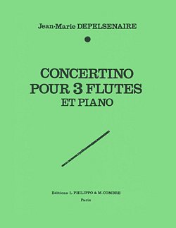 J. Depelsenaire: Concertino pour 3 flûtes et piano (Bu)