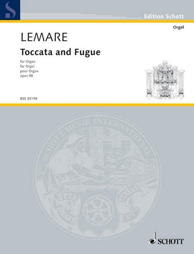 E.H. Lemare y otros.: Toccata und Fuge op. 98