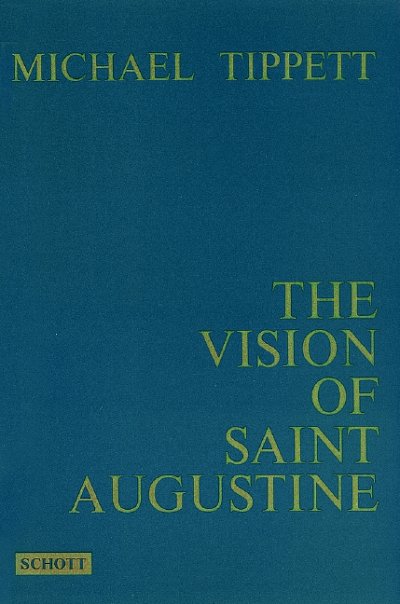 M. Tippett: Die Vision des Heiligen Augustinus  (Stp)