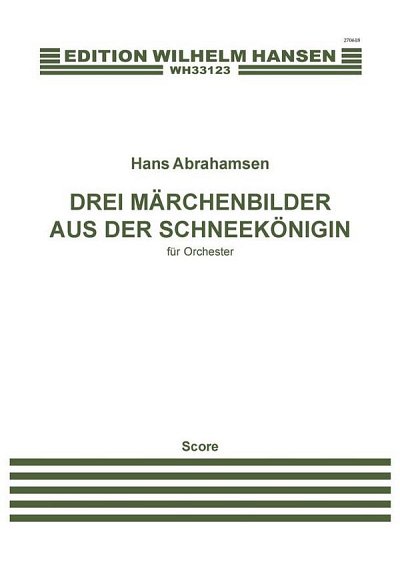 H. Abrahamsen: Drei Märchenbilder Aus Der Schneekönigin
