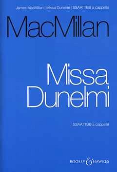 J. MacMillan: Missa Dunelmi, GCh8 (Bu)