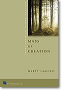 M. Haugen: Mass of Creation - Choral / Accompaniment Edition