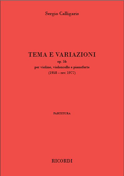 S. Calligaris: Tema e variazioni op. 5b, VlVcKlv (Pa+St)