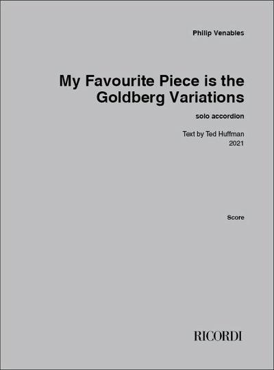 P. Venables: My Favourite Piece is the Goldberg Variati, Akk