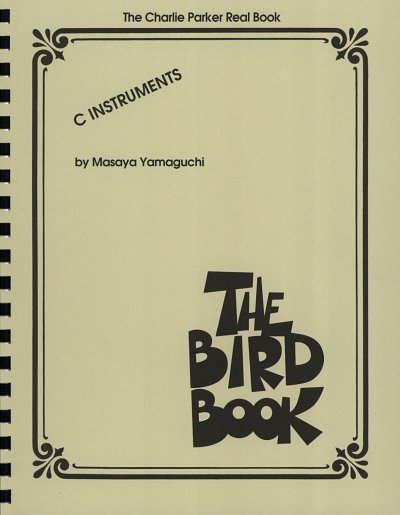 Ch. Parker: The Bird Book - C, Cbo/FlVlGtKy (RBC)