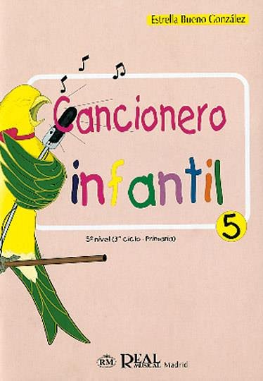 E. Bueno González: Cancionero Infantil 5