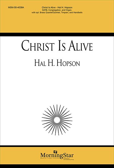 H. Hopson: Christ Is Alive! (Chpa)