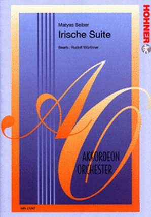 M. Seiber: Irische Suite, AkkOrch (Part.)