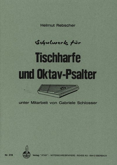 H. Rebscher: Schulwerk fuer Tischharfe, Hrf