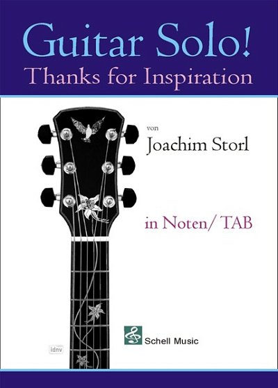 J. Storl y otros.: Guitar Solo! Thanks for Your Inspiraton Gitarre Solo/ Noten & TAB