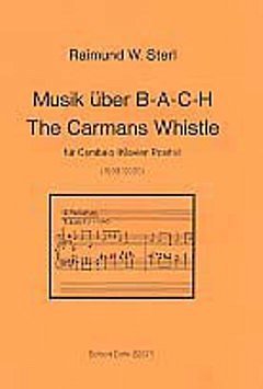 S.R. Walter: Musik über B-A-C-H und The Carman's Whi (Part.)