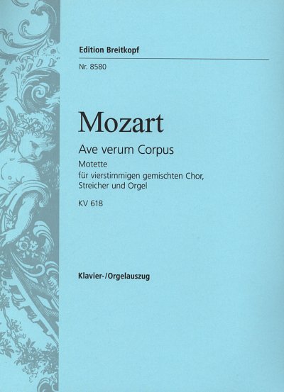 W.A. Mozart: Ave verum Corpus KV 618, Gch4StrOrg (KA)