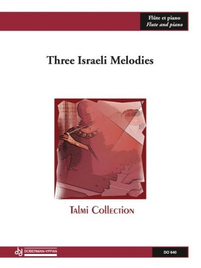 Y. Talmi: Three Israeli Melodies, FlKlav (KlavpaSt)